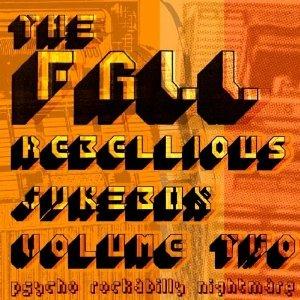 Rebellious Jukebox Volume Two - CD Audio di Fall