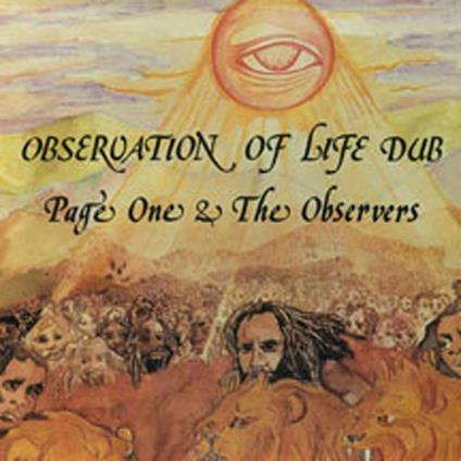 Observation Of Life Dub - Vinile LP di Page One & The Observers
