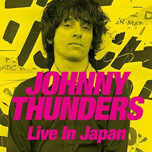 Live in Japan - CD Audio + DVD di Johnny Thunders