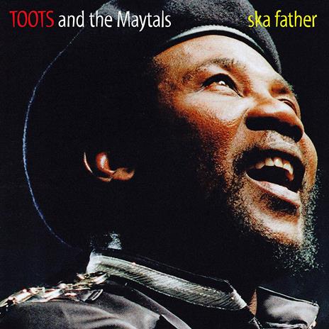 Ska Father - CD Audio di Toots & the Maytals