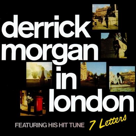 In London - CD Audio di Derrick Morgan