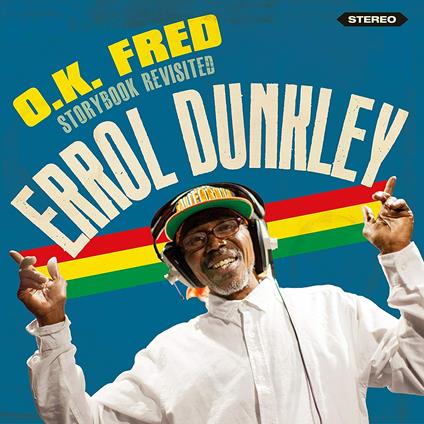 O.K. Fred. Storybook Revisited - CD Audio di Errol Dunkley