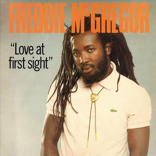 Love at First Sight - Vinile LP di Freddie McGregor