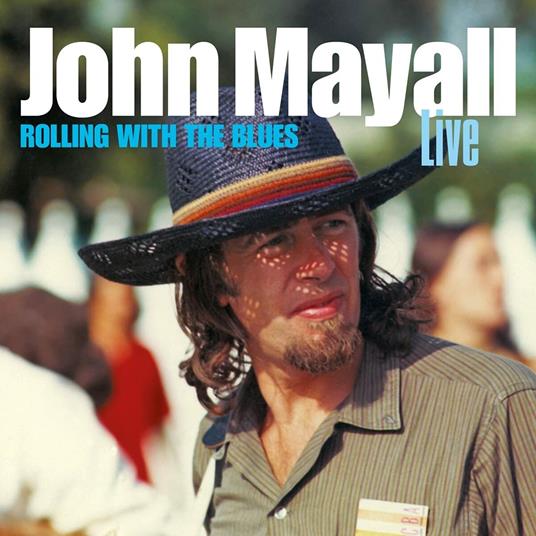 Rolling With The Blues - CD Audio di John Mayall