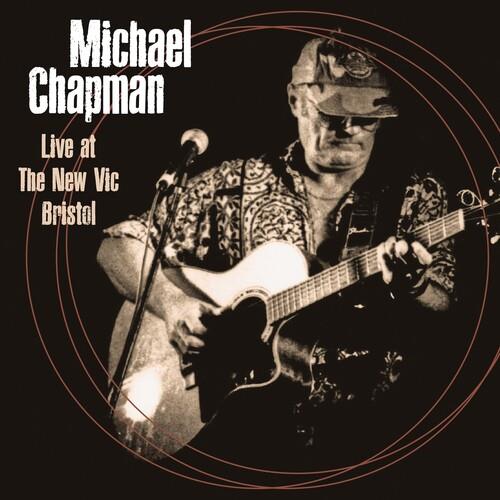 Live At The New Vic Bristol - CD Audio di Michael Chapman