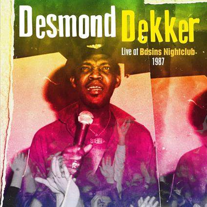 Live At Basins Nightclub - Vinile LP di Desmond Dekker