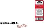 Spiritual Jazz 14 Private