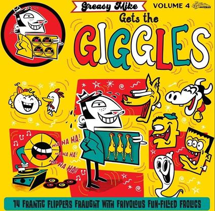 Greasy Mike Gets The Giggles - Vinile LP
