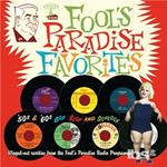 Fools Paradise Favorites