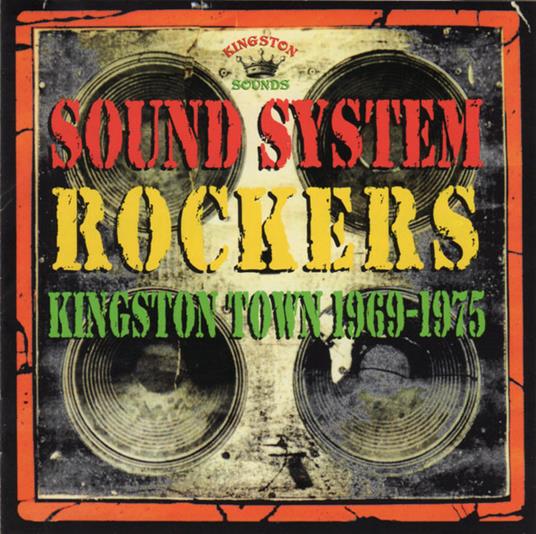 Sound System Rockers Kingston Sounds 1969-1975 - CD Audio