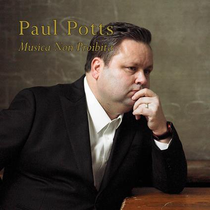Musica Non Proibita - CD Audio di Paul Potts