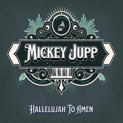 Hallelujah To Amen - Vinile LP di Mickey Jupp