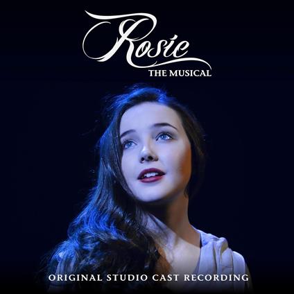 Rosie: The Musical (Colonna Sonora) - CD Audio