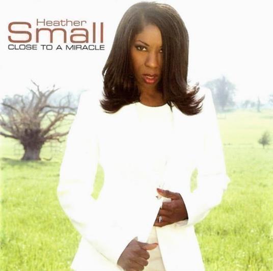 Close To A Miracle - CD Audio di Heather Small