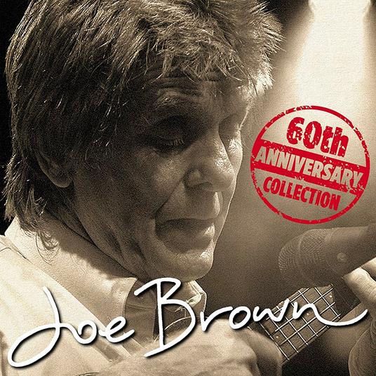 60th Anniversary Collection - CD Audio + DVD di Joe Brown