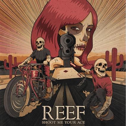 Shoot Me Your Ace - CD Audio di Reef