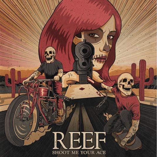 Shoot Me Your Ace - CD Audio di Reef