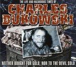 Life & Hazardous Times - CD Audio di Charles Bukowski