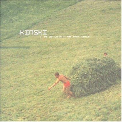 Be Gentle With The Warm Turale - CD Audio di Kinski
