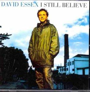 I Still Believe - CD Audio di David Essex