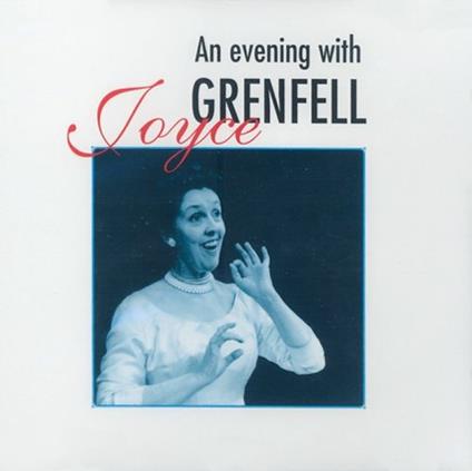 An Evening With Joyce Grenfell - CD Audio di Joyce Grenfell