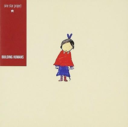 Building Humans - CD Audio di Sine Star Project