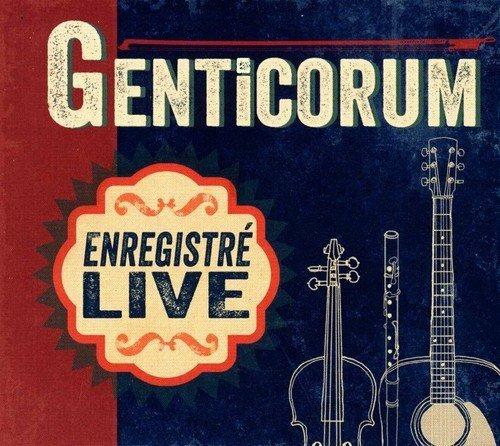 Enregistre Live - CD Audio di Genticorum