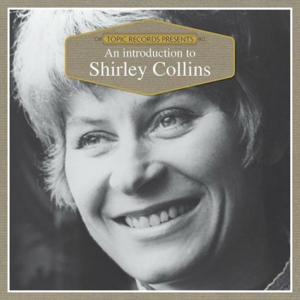 Introduction to - Vinile LP di Shirley Collins