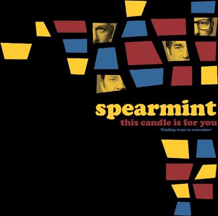 This Candle Is For You - CD Audio di Spearmint