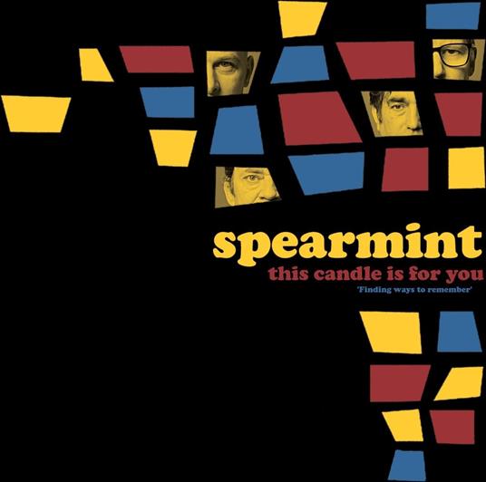 This Candle Is For You - CD Audio di Spearmint