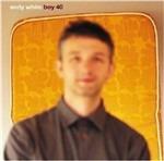 Boy 40 - CD Audio di Andy White