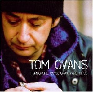 Tombstone Boys, Graveyard Girls - CD Audio di Tom Ovans