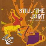 Still / The Joint