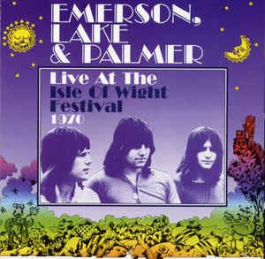 Live At The Isle Of Wight Festival - CD Audio di Emerson Lake & Palmer