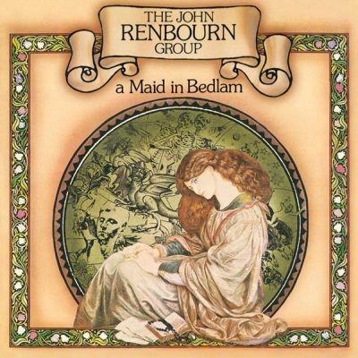 A Maid in Bedlam - CD Audio di John Renbourn