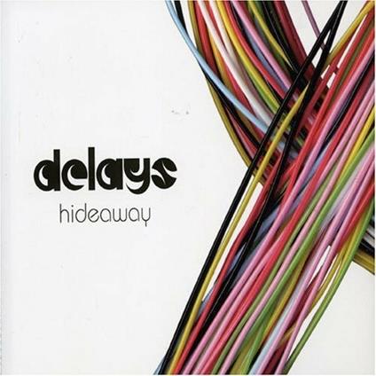 Hideaway - CD Audio Singolo di Delays