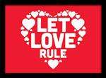 Stampa in cornice 30 x 40 cm Let Love Rule