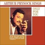 Sings Only for You - CD Audio di Arthur Prysock