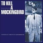 To Kill a Mockingbird (Colonna sonora) - CD Audio