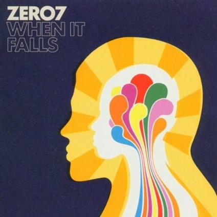 When it Falls - CD Audio di Zero 7