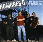 El Ano Que Vivimos Peligr - CD Audio di Hombres G