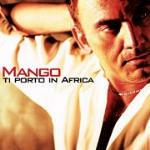 Ti porto in Africa - CD Audio di Mango