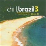 Chill Brazil 3 - CD Audio