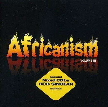 Africanism vol.3 - CD Audio di Bob Sinclar