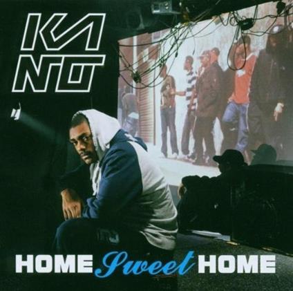 Home Sweet Home - CD Audio di Kano