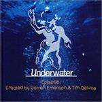 Underwater Episode 1