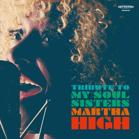 Tribute to my Soul Sisters - CD Audio di Martha High