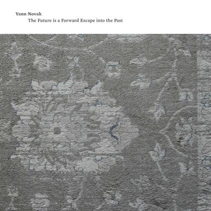 Future Is a Forward... - CD Audio di Yann Novak