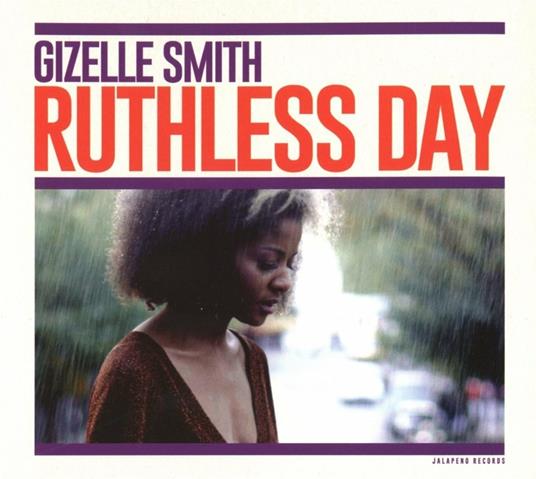 Ruthless Day - CD Audio di Gizelle Smith