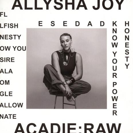 Acadie Raw - CD Audio di Allysha Joy